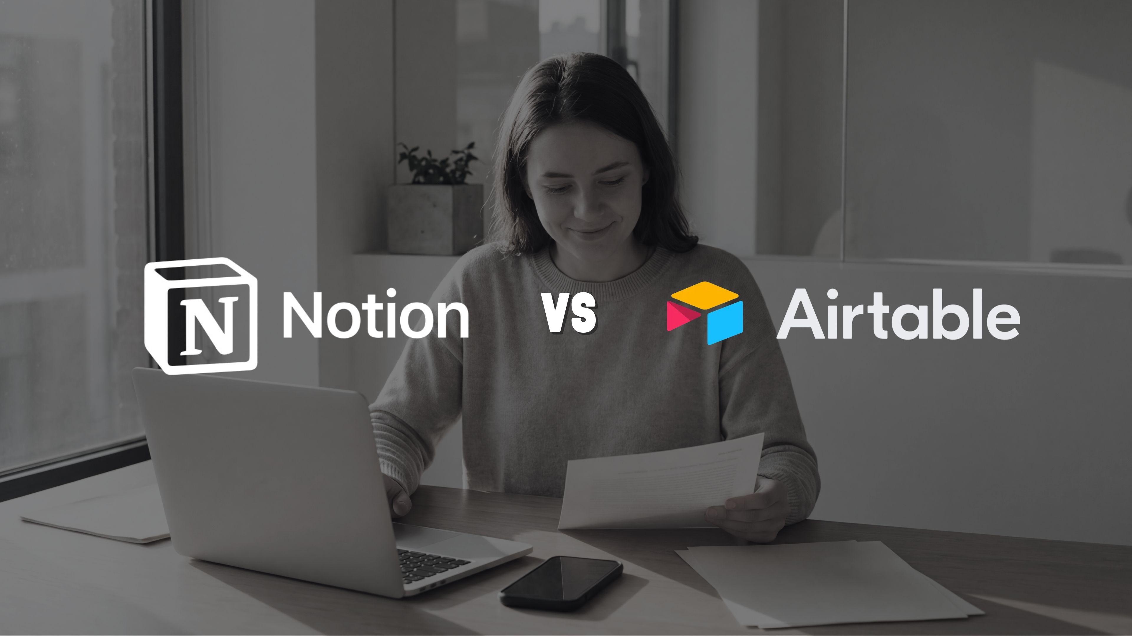 Notion vs Airtable : quel outil choisir pour organiser vos projets ?